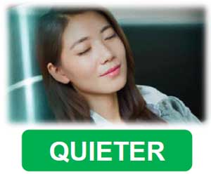 Quieter